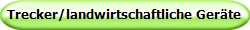 Trecker/landwirtschaftliche Gerte